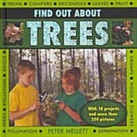 Find Out About Trees : with 18 Projects and More Than 250 Pictures (Hardcover)