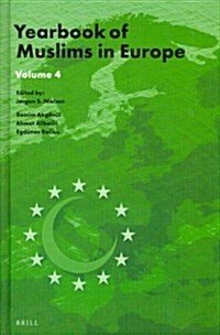 Yearbook of Muslims in Europe, Volume 4 (Hardcover)