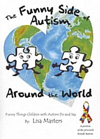 The Funny Side of Autism Around the World (Paperback)