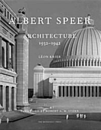 Albert Speer: Architecture 1932-1942 (Hardcover)