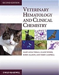 Veterinary Hematology and Clinical Chemistry (Hardcover, 2)