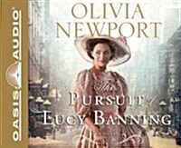 The Pursuit of Lucy Banning: A Novel Volume 1 (Audio CD)