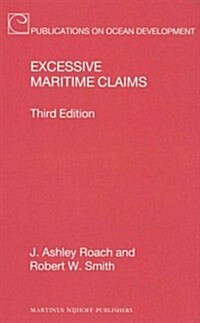 Excessive Maritime Claims: Third Edition (Hardcover, 3)