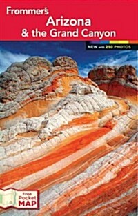 Frommers Arizona & the Grand Canyon (Paperback, 19th, FOL)