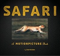 Safari: A Photicular Book (Hardcover) - A Photicular Book