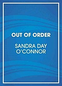 Out of Order: Stories from the History of the Supreme Court (Audio CD)