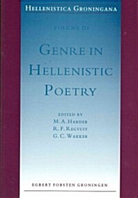 Genre in Hellenistic Poetry (Paperback)