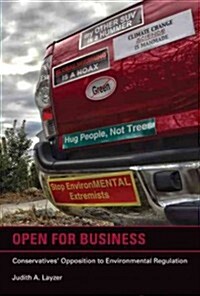 Open for Business: Conservatives Opposition to Environmental Regulation (Hardcover)