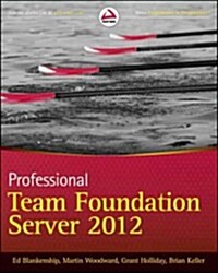 Professional Team Foundation Server 2012 (Paperback, New)