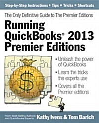 Running Quickbooks 2013 Premier Editions (Paperback)