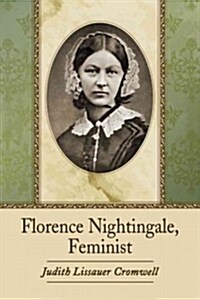 Florence Nightingale, Feminist (Paperback)