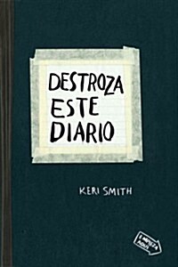 Destroza Este Diario = Destroys This Journal (Paperback)