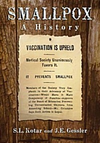 Smallpox: A History (Paperback)