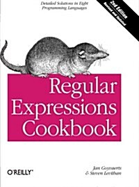 Regular Expressions Cookbook: Detailed Solutions in Eight Programming Languages (Paperback, 2)