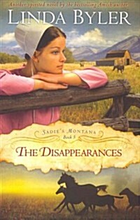 Disappearances: Another Spirited Novel by the Bestselling Amish Author! (Paperback)