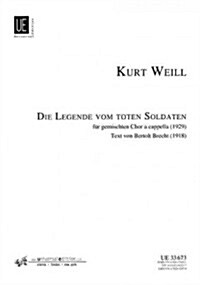 Die Legende Vom Toten Soldaten Satb (Paperback)