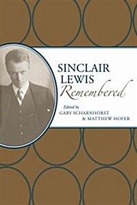 Sinclair Lewis Remembered (Hardcover)