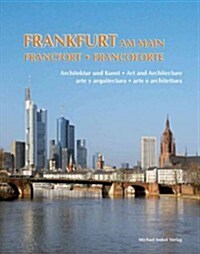Frankfurt Am Main: Art and Architecture (Hardcover)