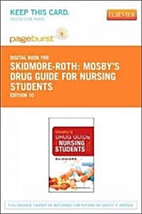 Mosbys Drug Guide for Nursing Students - Elsevier eBook on Vitalsource (Retail Access Card) (Hardcover, 10)