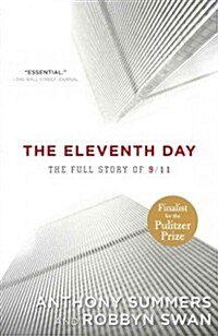 The Eleventh Day: The Full Story of 9/11 (Paperback)