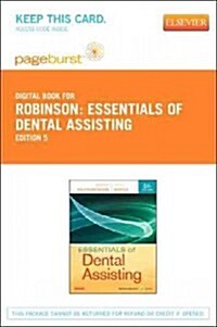 Essentials of Dental Assisting Access Code (Pass Code, 5th)