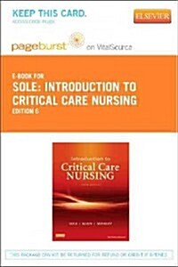 Introduction to Critical Care Nursing Access Code (Pass Code, 6th)