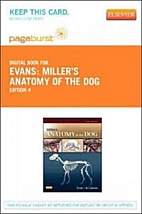 Millers Anatomy of the Dog PageBurst Access Code (Pass Code, 4th)