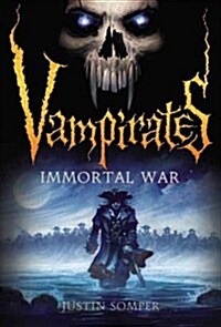 Vampirates: Immortal War (Paperback)