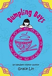 Dumpling Days (Paperback, Reprint)