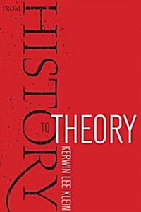 From History to Theory (Paperback)