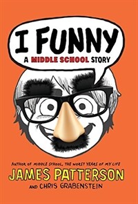 I Funny (#1 New York Times Bestseller): A Middle School Story (Hardcover)