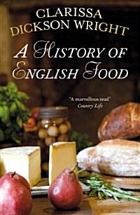A History of English Food (Paperback)