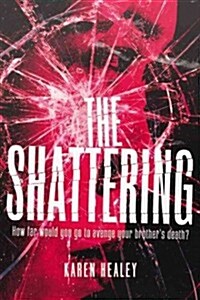 The Shattering (Paperback, Reprint)