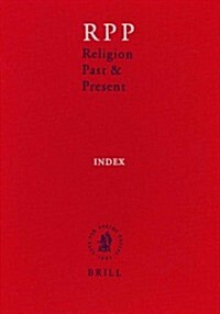 Religion Past and Present, Volume 14 Index (Hardcover)