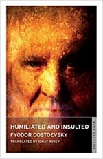 Humiliated and Insulted : From the Notes of an Unsuccessful Author (Paperback)