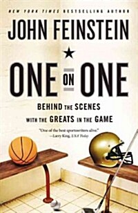 One on One: Behind the Scenes with the Greats in the Game (Paperback)
