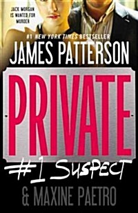 Private: #1 Suspect (Paperback)