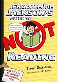 Charlie Joe Jacksons Guide to Not Reading (Prebound, Turtleback Scho)