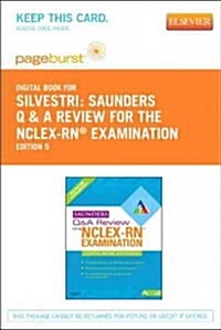 Saunders Q & A Review for the NCLEX-RN Examination (Pass Code, 5th)