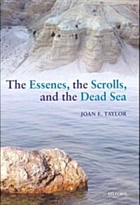 The Essenes, the Scrolls, and the Dead Sea (Hardcover)