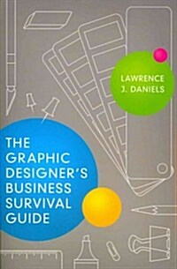 [중고] The Graphic Designer‘s Business Survival Guide (Paperback)