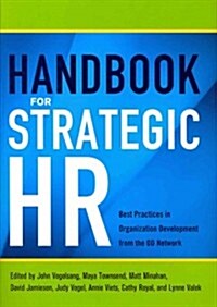 Handbook for Strategic HR: Best Practices in Organization Development from the OD Network (Hardcover)