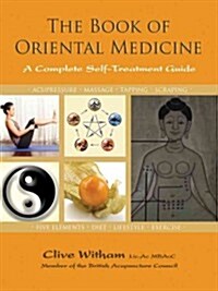 Book of Oriental Medicine : A Complete Self-Treatment Guide (Paperback)