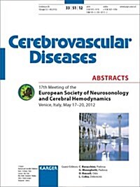 European Society of Neurosonology and Cerebral Hemodynamics: 17th Meeting, Venice, May 2012: Abstracts (Paperback)