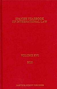 Spanish Yearbook of International Law, Volume 16 (2010) (Hardcover)