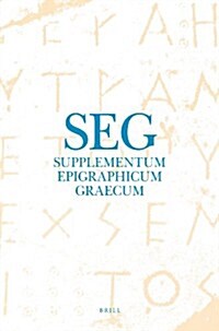 Supplementum Epigraphicum Graecum, Volume LVIII (2008) (Hardcover)