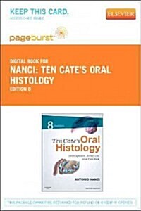 Ten Cates Oral Histology - Elsevier eBook on Vitalsource (Retail Access Card): Development, Structure, and Function (Hardcover, 8)