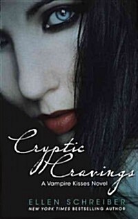 Cryptic Cravings (Prebound, Turtleback Scho)