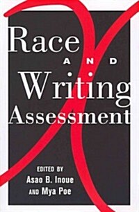 Race and Writing Assessment (Paperback)
