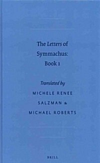The Letters of Symmachus: Book 1 (Hardcover)